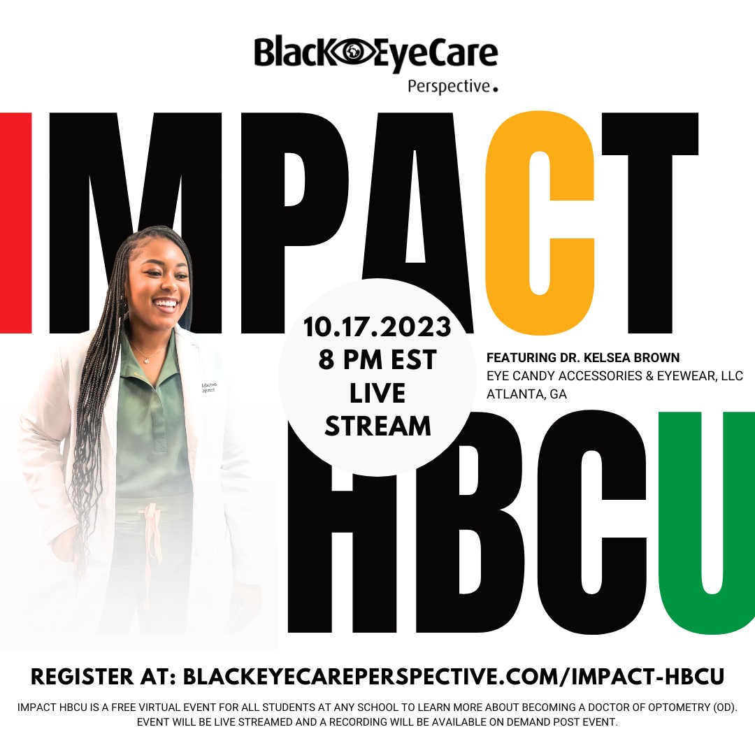 impact hbcu black eyecare perspective dr. kelsea
